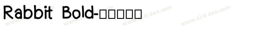 Rabbit Bold字体转换